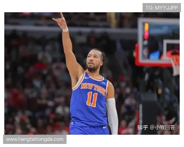 杰伦·布伦森引领尼克斯崛起展现领导力带队重返季后赛的关键表现 杰伦·布伦森引领尼克斯崛起展现领导力带队重返季后赛的关键表现